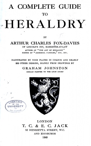 “A Complete Guide to Heraldry” by Arthur Charles Fox-Davies