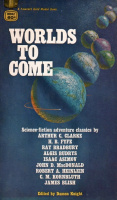 Worlds to Come (1967, 1968)