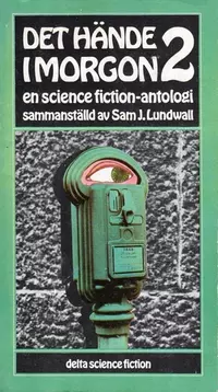 &laquo;Det Hände i Morgon 2&raquo;