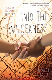 «Into the Wilderness»