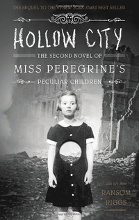 «Hollow City»