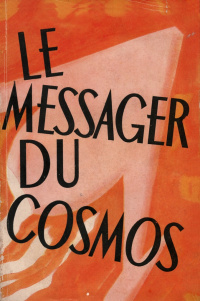 «Le Messager du cosmos»