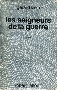 «Les seigneurs de la guerre»