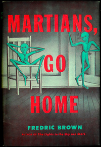 «Martians, Go Home!»