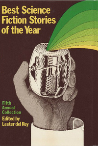 «Best Science Fiction Stories of the Year: Fifth Annual Collection»