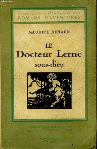 «Le Docteur Lerne sous-Dieu»