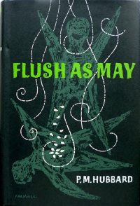 «Flush as May»