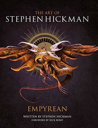 &laquo;The Art of Stephen Hickman: Empyrean&raquo;