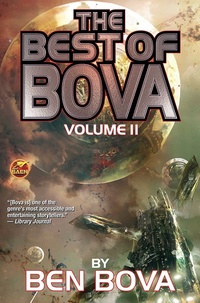 «The Best of Bova: Volume 2»