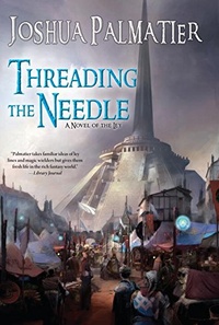 «Threading the Needle»
