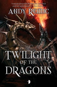 «Twilight of the Dragons»