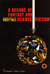 «A Decade of Fantasy and Science Fiction»