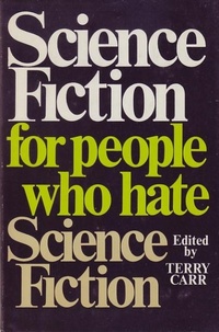 «Science Fiction for People Who Hate Science Fiction»