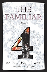 «The Familiar, Volume 4: Hades»