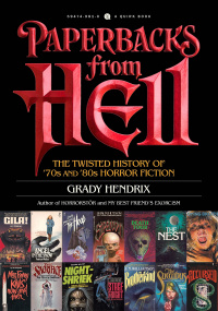 «Paperbacks from Hell: The Twisted History of 