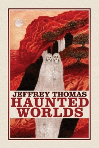 «Haunted Worlds»