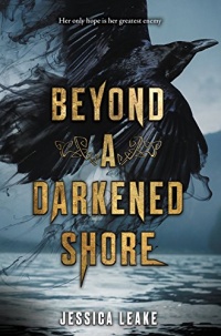 «Beyond a Darkened Shore»