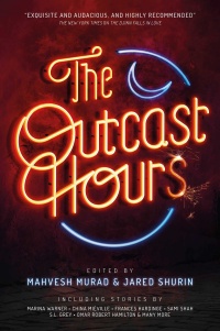 «The Outcast Hours»