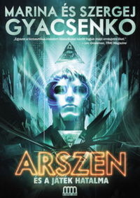 &laquo;Arszen és a jéték hatalma&raquo;