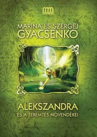 &laquo;Alekszandra és a Teremtés Növendékei&raquo;