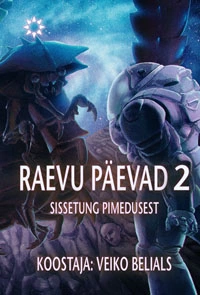 &laquo;Raevu päevad 2: Sissetung pimedusest&raquo;