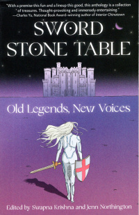 «Sword Stone Table: Old Legends, New Voices»
