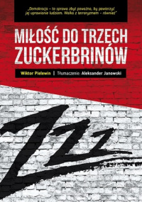 «Miłość do trzech Zuckerbrinów»