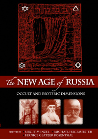 «The New Age of Russia: Occult and Esoteric Dimensions»