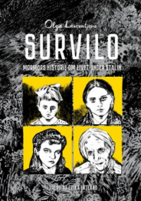 «Survilo — mormors historie om livet under Stalin»