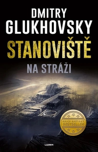 «Stanoviště. Na stráži»