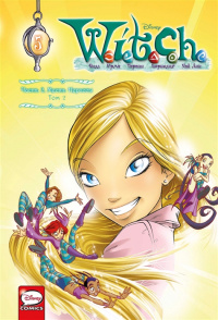 «W.I.T.C.H. Чародейки. Часть 2. Месть Нериссы. Том 2»