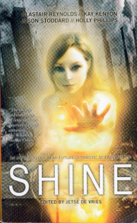 «Shine: An Anthology of Optimistic Science-Fiction»