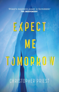 «Expect Me Tomorrow»