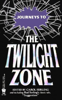 «Journeys to the Twilight Zone»