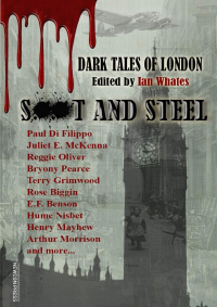 «Soot and Steel: Dark Tales of London»