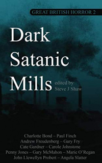 «Great British Horror 2: Dark Satanic Mills»