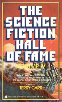 «The Science Fiction Hall of Fame, Volume IV»