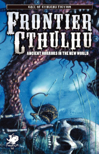 «Frontier Cthulhu»