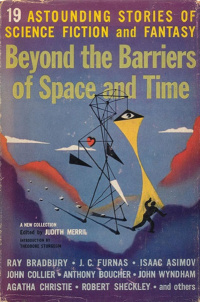 «Beyond the Barriers of Space and Time»