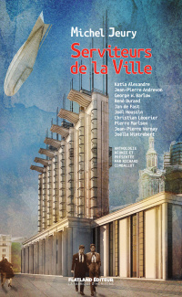 «Serviteurs de la Ville»