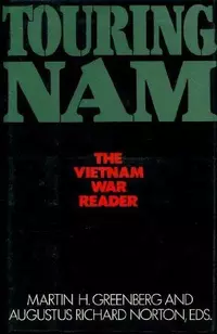 «Touring Nam: The Vietnam War Reader»