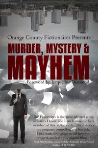 «Murder, Mystery, and Mayhem»