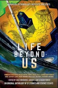 «Life Beyond Us»