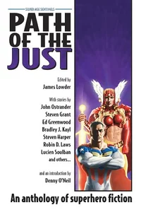 «Path of the Just: An Anthology of Superhero Fiction»