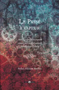 «Le Passé à vapeur»