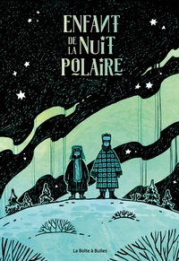 «Enfant de la nuit polaire»