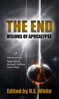 «The End — Visions of Apocalypse»