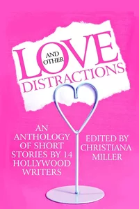 «Love and Other Distractions»