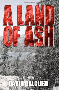 «A Land of Ash»