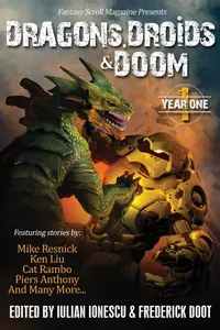 «Dragons, Droids & Doom: Year One»